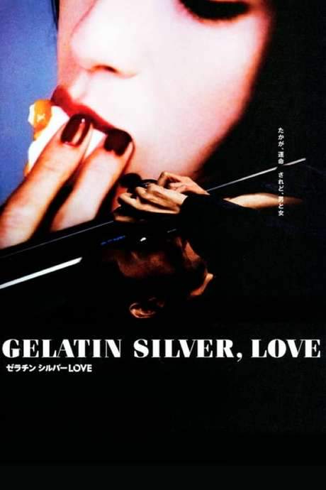 Gelatin Silver, Love